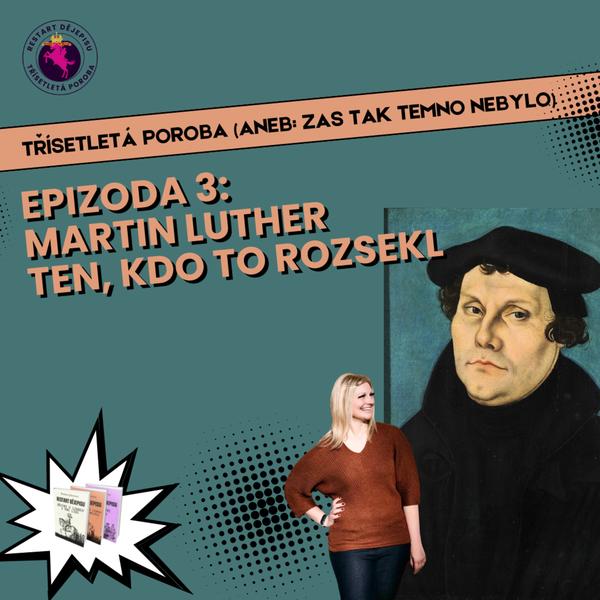 Restart dějepisu: Třísetletá poroba (aneb zas tak temno nebylo)
